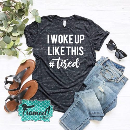 'I Woke Up Like This' April T-Shirt Club-Framed! By Sarah