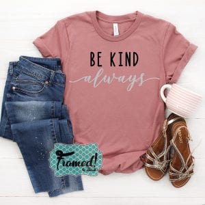 Read more about the article ‘Be Kind, Always” May T-Shirt Club