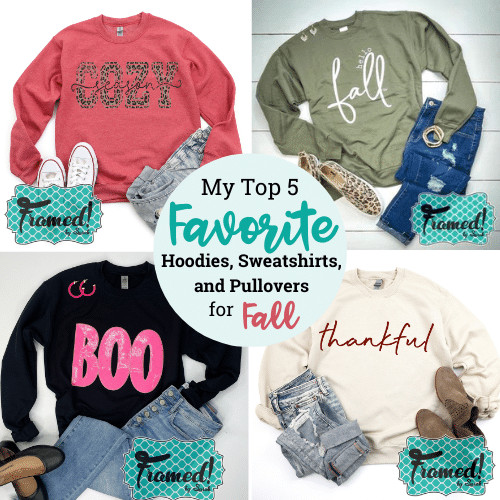 My Top 5 Favorite Hoodies, Sweatshirts, and Pullovers for Fall