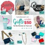 Gifts Under $50 for the Women on Your List