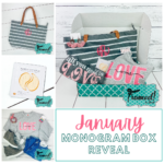 Warmth and Love • January Monogram Box Reveal