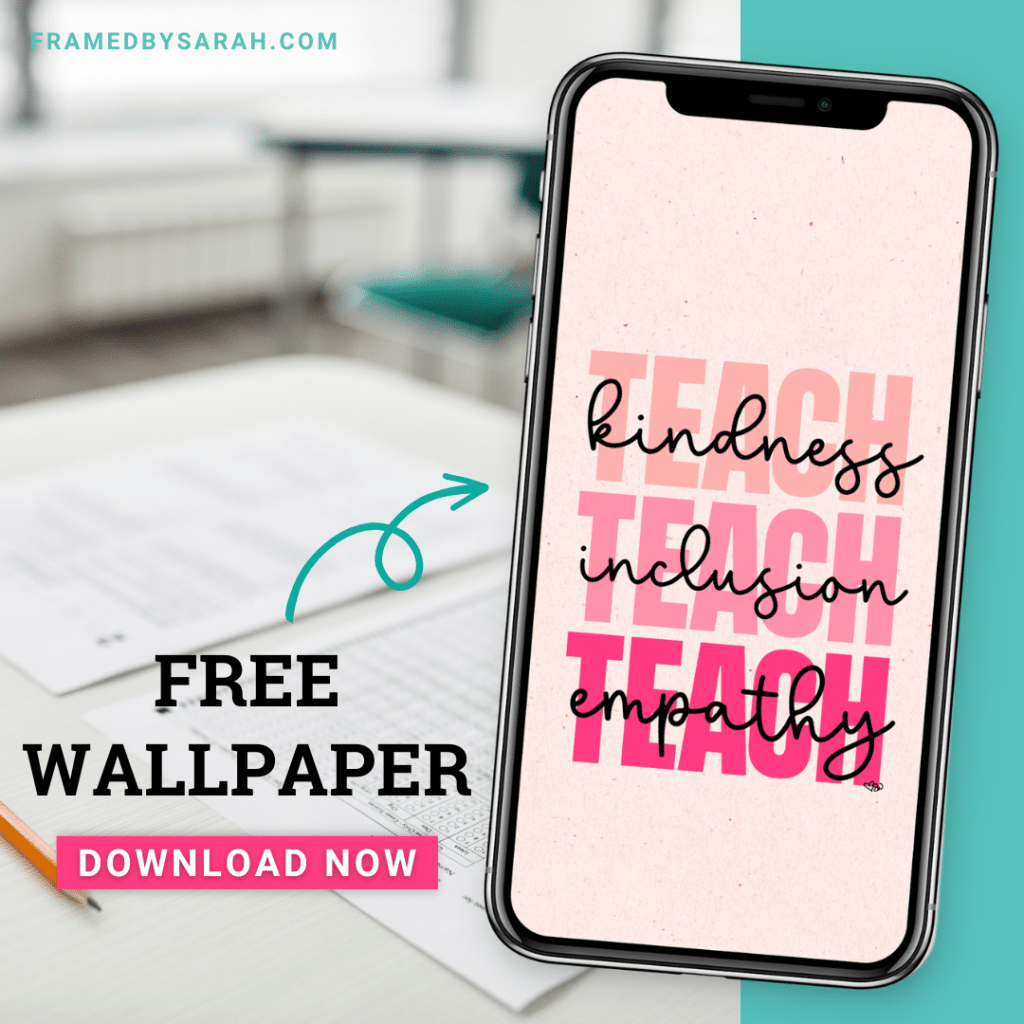 "Teach Kindness. Teach Inclusion. Teach Empathy." Free cellphone wallpaper download