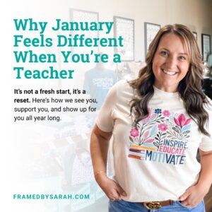 Read more about the article Why January Feels Different When You’re a Teacher