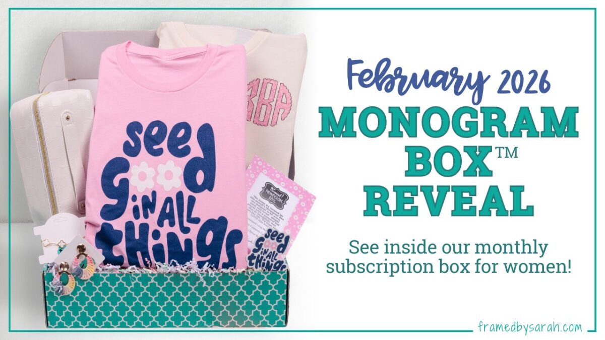 Is It Springtime Yet? • February 2026 Monogram Box